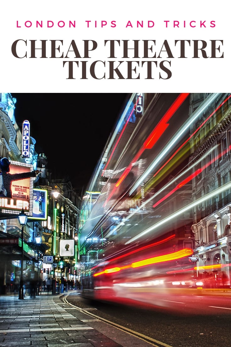 london tips and tricks cheap theatre tickets