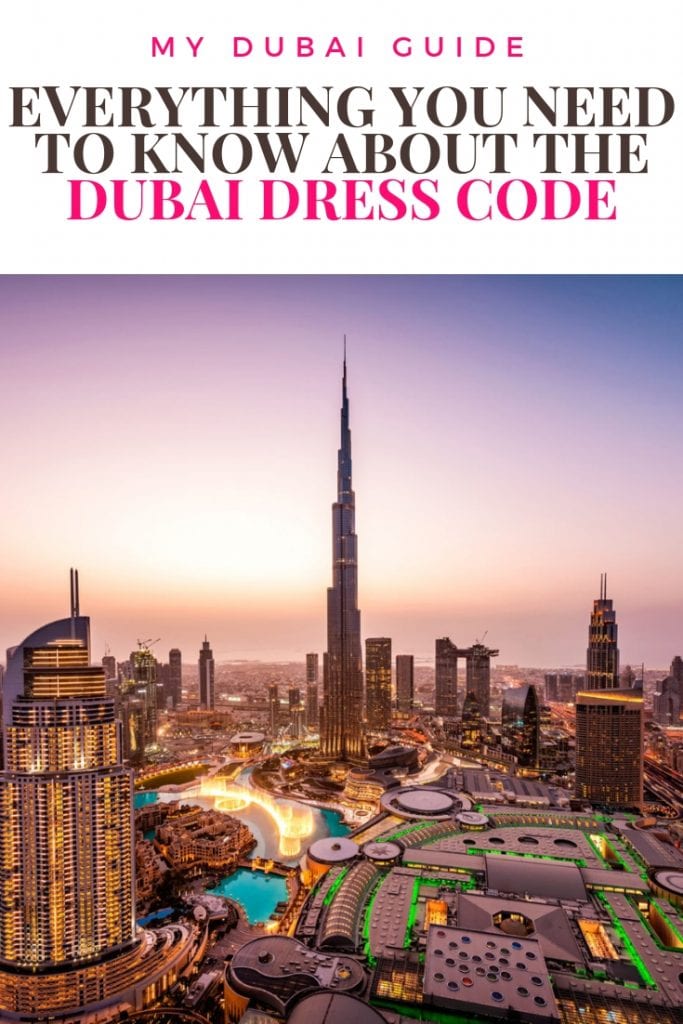 EVERYTHING YOU NEED TO KNOW ABOUT THE DUBAI DRESS CODE