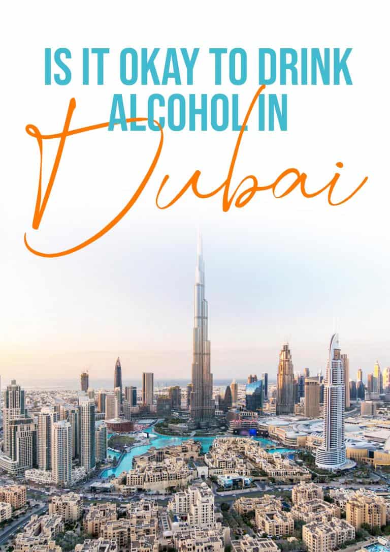 Everything to know about Alcohol in Dubai in 2022!