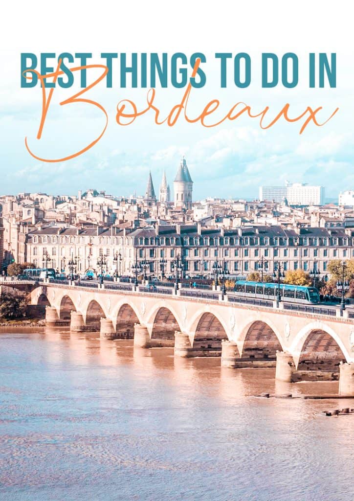 best things to do in bordeaux france